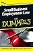 Small Business Employment Law For Dummies