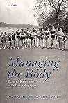 Managing the Body...