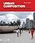 Urban Composition: Developing Community through Design (Architecture Briefs)