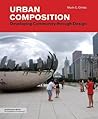Urban Composition: Developing Community through Design (Architecture Briefs)