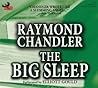 The Big Sleep by Raymond Chandler The Big Sleep by Raymond Chandler