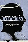 In Defense of Hypocrisy: Picking Sides in the War on Virtue