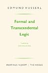 Formal and Transcendental Logic by Edmund Husserl