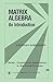 Matrix Algebra: An Introduction (Quantitative Applications in the Social Sciences)