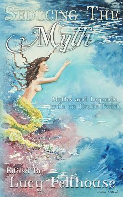 Seducing the Myth