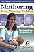 Mothering Your Nursing Toddler by Norma Jane Bumgarner