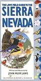 The Laws Field Guide to the Sierra Nevada by John Muir Laws