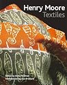 Henry Moore Textiles Henry Moore Textiles
