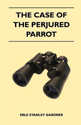 The Case of the Perjured Parrot