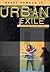 Urban Exile: Collected Writings Of Harry Gamboa Jr.