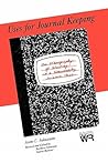 Uses for Journal Keeping: An Ethnography of Writing in a University Science Class (Writing Research)