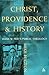 Christ, Providence and History