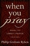 When You Pray: Ma...