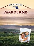 Maryland (It's My State! (Second Edition)