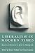 Liberalism in Modern Times (Central European University Press Book)