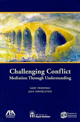 Challenging Conflict: Mediation Through Understanding (Paperback)