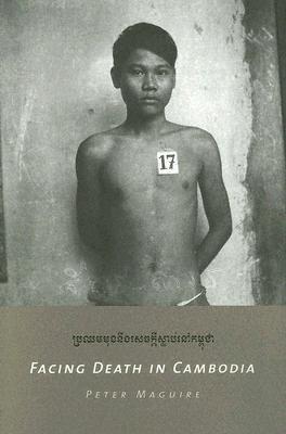 Facing Death in Cambodia (Hardcover)