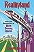 Realityland: True-Life Adve...