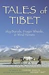 Tales of Tibet: Sky Burials, Prayer Wheels, and Wind Horses (Asian Voices)