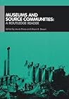 Museums and Source Communities Museums and Source Communities