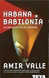 HABANA BABILONIA:...