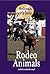 Rodeo Animals (Animals With Jobs)