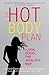 The Hot Body Plan