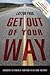 Get Out of Your Way by Layton Park
