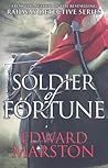 Soldier of Fortune by Edward Marston