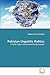 Pakistan Unpolitic Politics: A Cyclic Saga of Command Performances (German Edition)