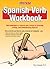Spanish Verb Workbook (English and Spanish Edition)
