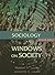 Sociology: Windows on Socie...