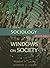Sociology: Windows on Society: An Anthology