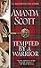 Tempted by a Warrior (Galloway Trilogy, #3)