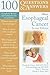 100 Questions & Answer About Esophageal Cancer