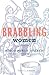 Brabbling Women: Disorderly...