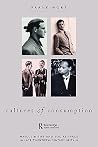 Cultures of Consumption: Masculinities and Social Space in Late Twentieth-Century Britain Cultures of Consumption: Masculinities and Social Space in Late Twentieth-Century Britain