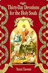Thirty-Day Devotions for the Holy Souls