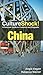 Culture Shock! China: A Survival Guide to Customs and Etiquette