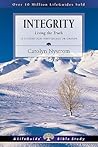 Integrity: Living the Truth (LifeGuide Bible Studies)