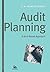 Audit Planning: A Risk-Based Approach