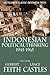 Indonesian Political Thinking 1945-1965 by Herbert Feith