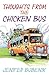 Thoughts from the Chicken Bus by Jenifer Bubenik