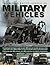 The World Encyclopedia of Military Vehicles by Pat Ware
