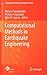 Computational Methods in Earthquake Engineering (Computational Methods in Applied Sciences, 21)