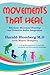 Movements That Heal by Harald Blomberg