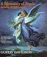 A Dictionary of Angels: Including the Fallen Angels