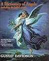 A Dictionary of Angels: Including the Fallen Angels