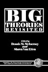 Big Theories Revisited