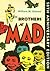 The Brothers Mad (Mad Reade...